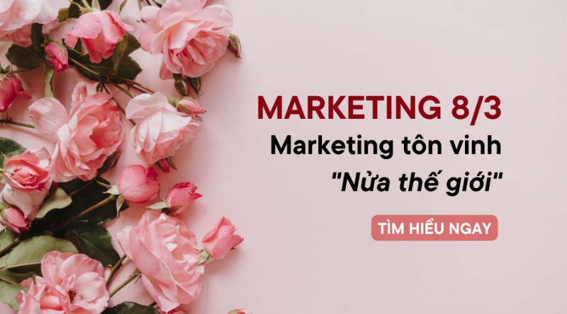 Chiến Dịch Marketing 8/3