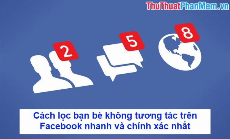 Sử dụng Nhật ký hoạt động Facebook để hỗ trợ quá trình lọc bạn bè